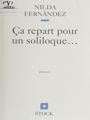 cover image of Ça repart pour un soliloque